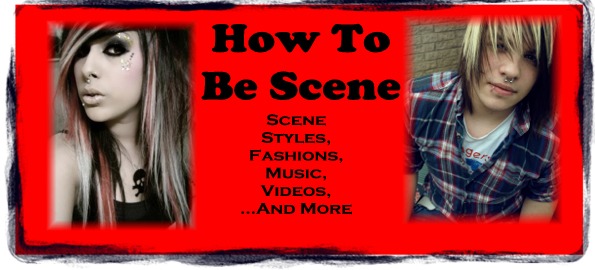 How To Be Scene