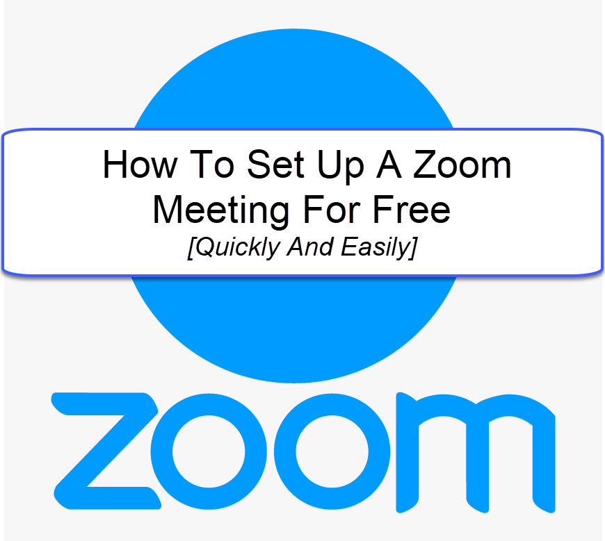 How To Setup A Free Zoom Meeting [in under 2 minutes] - Your Home For